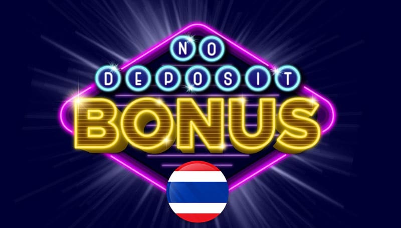 No Deposit Bonuses Thailand Online Casino